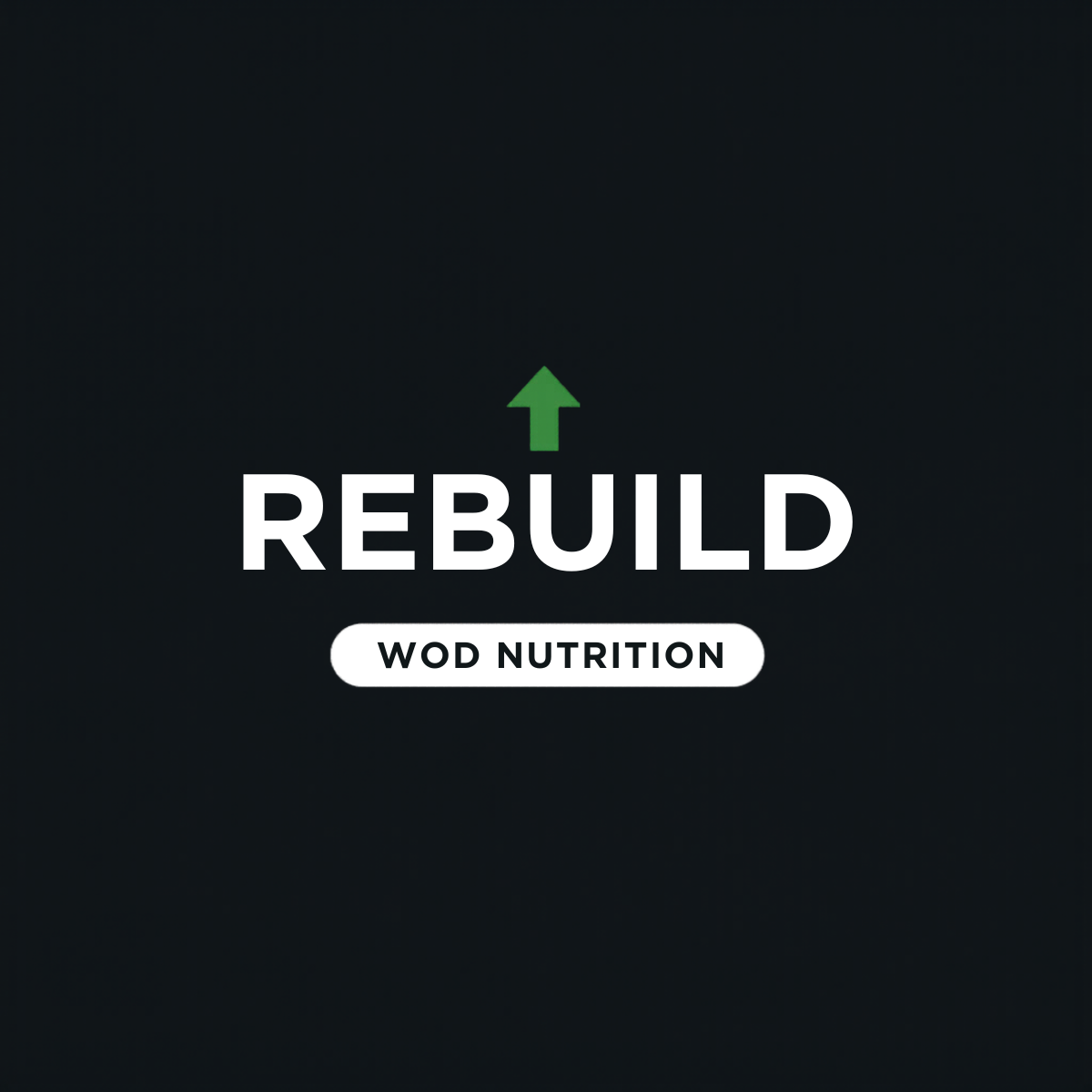 REBUILD by WOD Nutrition